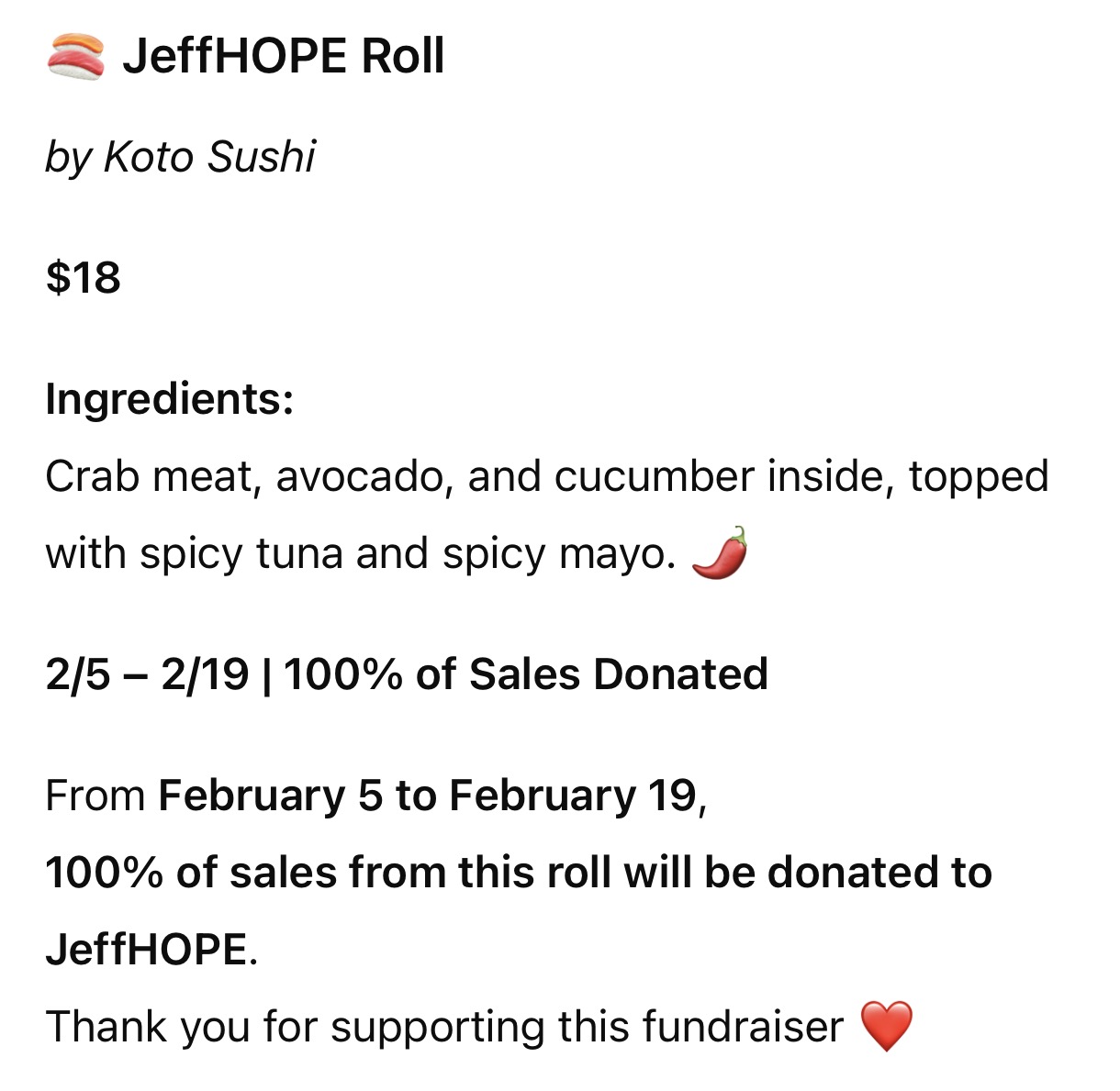 JeffHOPE Roll fundraiser at Koto Sushi featuring crab, avocado, cucumber, spicy tuna and spicy mayo, with 100% of sales donated to JeffHOPE from February 5 to 19